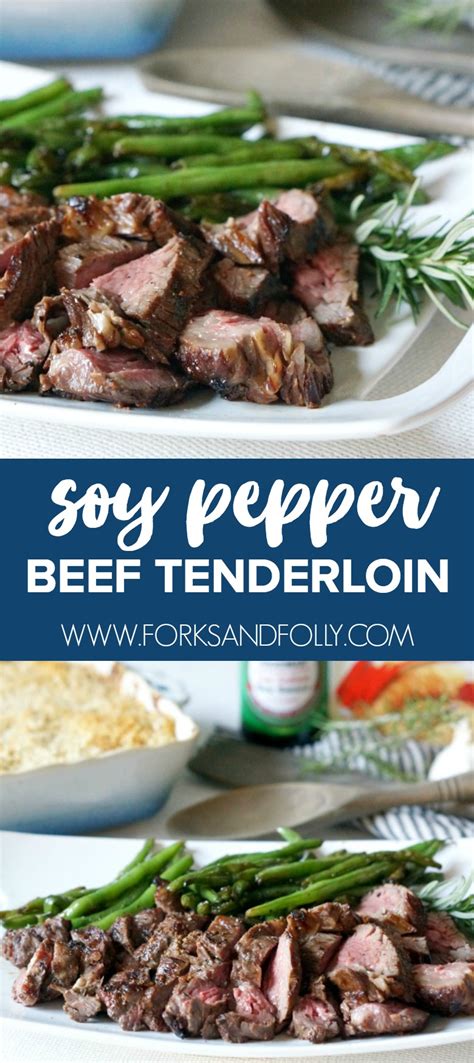 Herb roasted beef tenderloin is the perfect family favorite for your thanksgiving or christmas dinner. Grilled Soy Pepper Beef Tenderloin - Forks and Folly