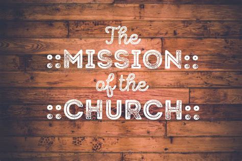 What Is The Mission Of The Church Conquer The World Or Preach The