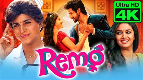 remo sivakarthikeyan and keerthy suresh romantic telugu hindi dubbed full movie l रेमो l 4k