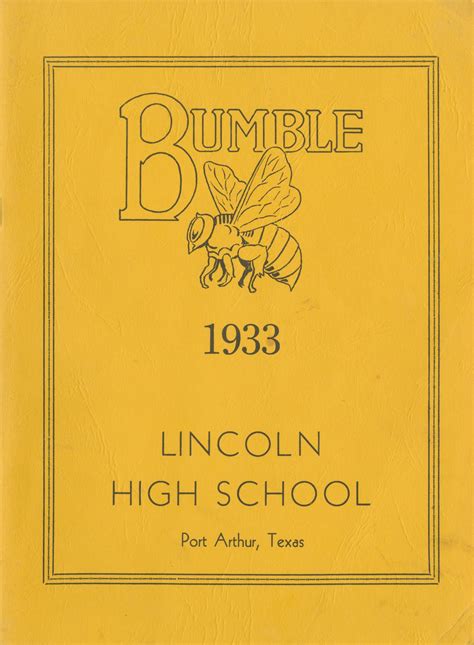 The Bumblebee Yearbook Of Lincoln High School 1933 The Portal To Texas History