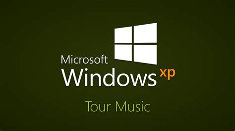 Windows Xp Tour Music Hq Youtube