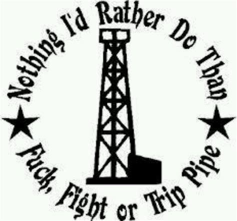 Oilfield Wife Quotes Oilfield Life Straight Forward Quotes Tattoo