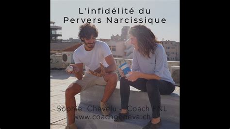 L Infid Lit Chez Le Pervers Narcissique Youtube