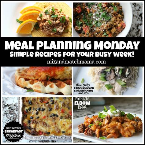 Meal Planning Monday 172 Mix Match Mama