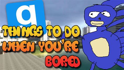 Garrys Mod Things To Do When Youre Bored Youtube