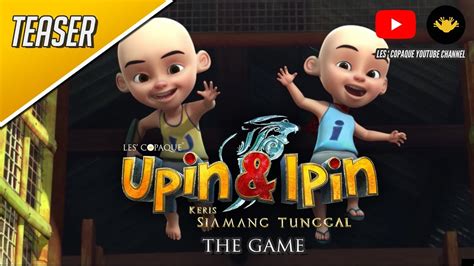 The Game Upin And Ipin Keris Siamang Tunggal Youtube