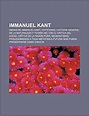 Immanuel Kant: Obras de Immanuel Kant, Criticismo, Historia General de ...