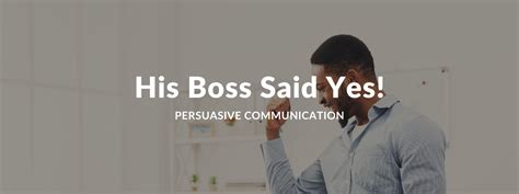 The 10 Proven Tactics You Need To Make Your Boss Say Yes