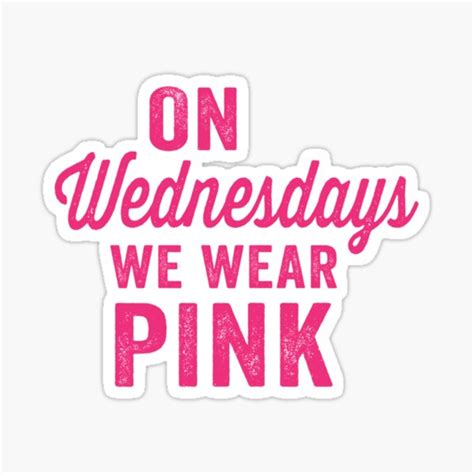 On Wednesdays We Wear Pink Sticker For Sale By Javiermanquillo Redbubble
