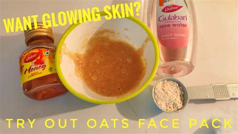 Oats Face Pack For Glowing Skin Oatmeal And Honey Face Mask Diy