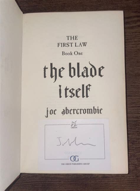 The Blade Itself First Law By Joe Abercrombie Gollancz Uk 1stfirst