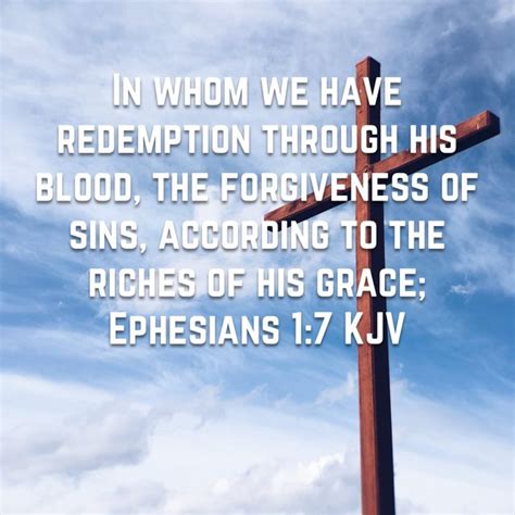 Ephesians 1 7 In Whom We Have Redemption Through His Blood The