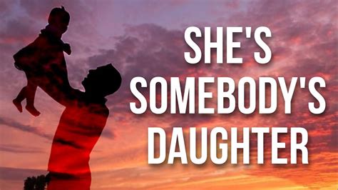 Drew Baldridge Shes Somebodys Daughter Lyrics The Wedding