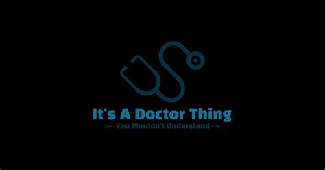 Its A Doctor Thing Funny Design Doctor Sticker Teepublic