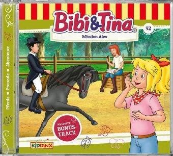 Bibi und deren freundin tina sind dann auch die hauptcharaktere, um die sich in den zeichentrickgeschichten alles dreht. Bibi und Tina 92: Mission Alex - Hörbuch | Thalia