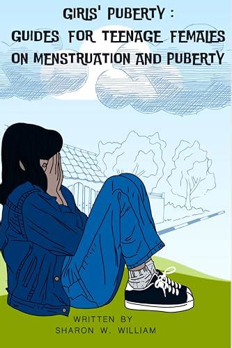 Girls Puberty Book Guides For Teenage Females On Menstruation And