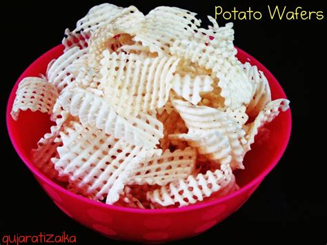 Gujarati Zaika Potato Wafers Home Made Potato Wafers Recipe