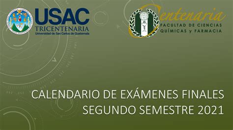 Calendario De ExÁmenes Finales Segundo Semestre 2021 Facultad De Ciencias Químicas Y