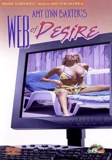 Amy Lynn Baxter S Web Of Desire Dvd Private Screenings