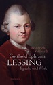 Gotthold Ephraim Lessing. Epoche und Werk. I Jetzt online kaufen