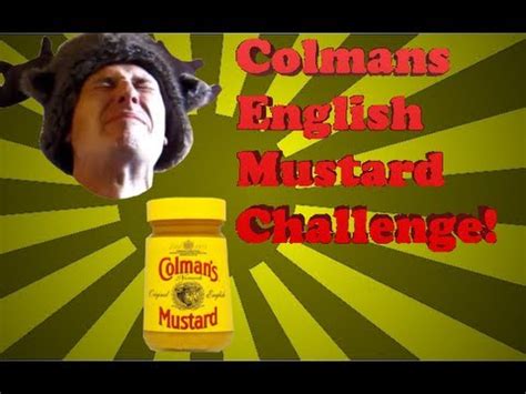 While dpw manages the fundraiser and the auctions, the actual purchase is directly between you and. Colman's Mustard Challenge VIDEO RESPONSE TO CHUCK FROM ...