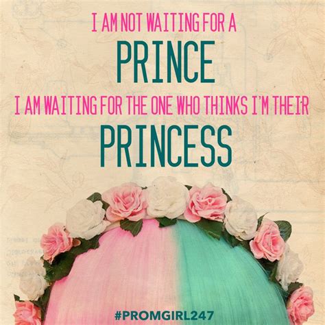 Im A Princess Quotes Quotesgram