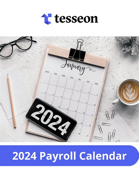 2024 Payroll Calendar Tesseon
