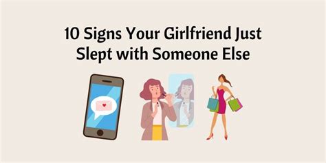 10 Signs Your Girlfriend Just Slept With Someone Else