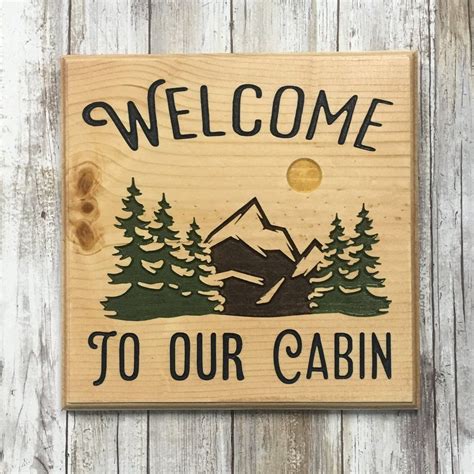 Welcome To Our Cabin Sign Mountains And Pine Trees Carved Pine Wood