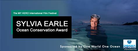 Sylvia Earle Ocean Conservation Award My Hero