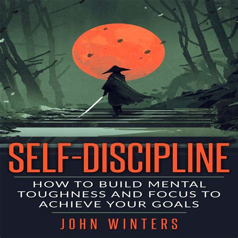 Best Books Self Discipline How To Build Mental Toughness And Focus