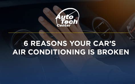 We can see you and your car immediately, and we can fix anything on any car, truck, and fleet vehicle. 6 Reasons Your Car's Air Conditioning Is Broken - Ann ...