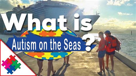 What Is Autism On The Seas Youtube