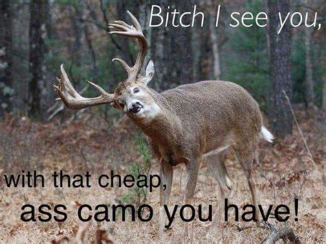 Smiles Funny Hunting Pics Hunting Quotes Funny Deer Hunting Humor