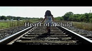 Official "Heart of a Child" Trailer - YouTube