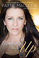 Pattie Mallette's tell-all book "Nowhere But Up: The Story of Justin ...