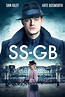 SS-GB - Série TV 2017 - AlloCiné