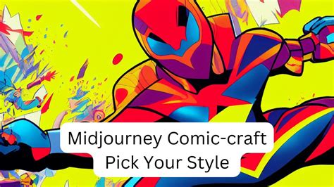 How To Draw In Different Comic Book Styles Midjourney Tutorial Youtube