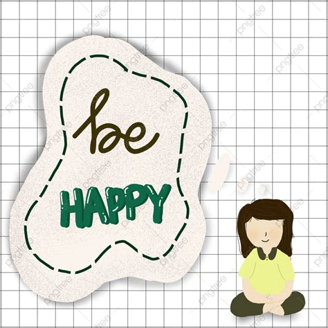 Happy Quotes Hd Transparent Be Happy Quotes Quotes Happy Quote