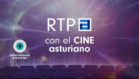 Rtpa Con El Cine Radiotelevisión Del Principado De Asturias
