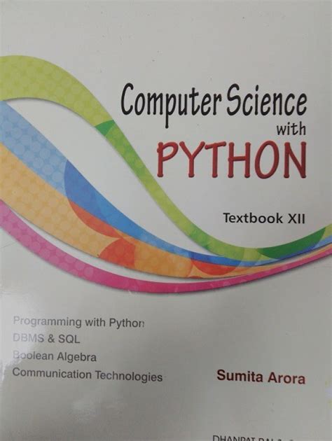 Class 6 class 7 class 8 class 9 class 10 class 11 class 12. CBSE CLASS 12 COMPUTER SCIENCE BOOK SUMITA ARORA PDF