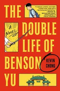 The Double Life Of Benson Yu Kevin Chong
