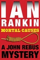 Mortal Causes eBook by Ian Rankin | Official Publisher Page | Simon ...