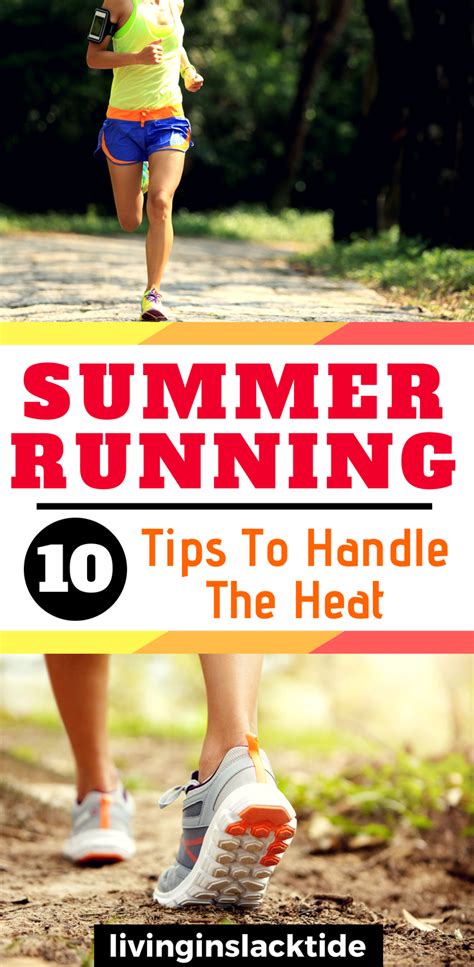 How To Deal With Summer Running 10 Tips To Handle The Heat Running