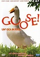 Goose! Un'oca in fuga (2006) | FilmTV.it