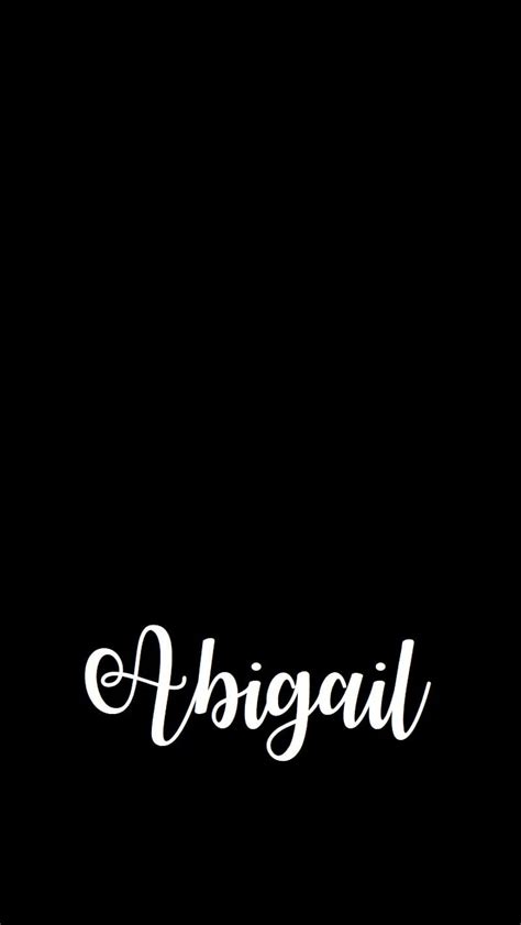 Abigail Name Wallpaper Bios Pics