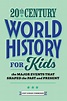 20th Century World History for Kids | Book by Judy Dodge Cummings ...