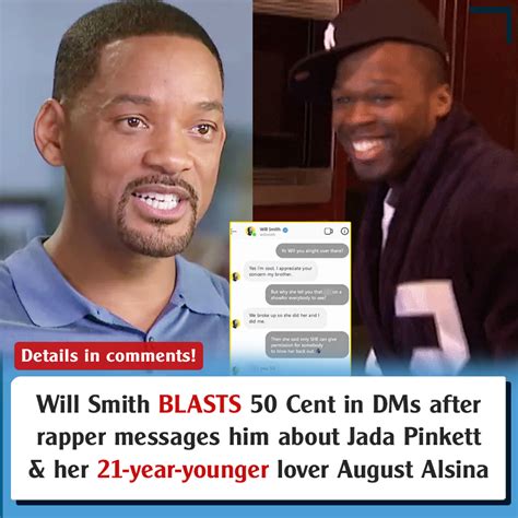 will smith blasts 50 cent in dms after rapper messages him about jada pinkett smith and her 21