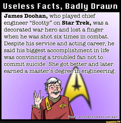 Useless Facts Badly Drawn James Doohan Who Played Chief Engineer