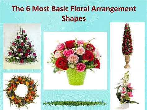 Ppt The 6 Most Basic Floral Arrangement Shapes Powerpoint